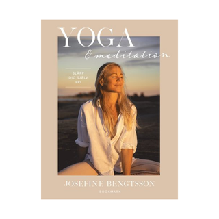 Yoga & Meditation : Släpp dig själv fri